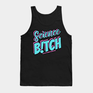 Science B!tch Tank Top